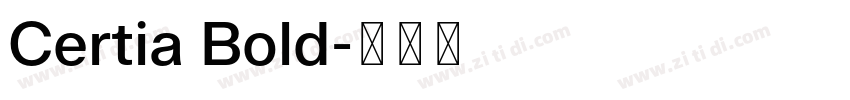 Certia Bold字体转换